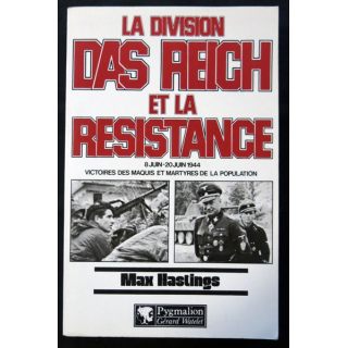 La division Das Reich et la Résistance de Max Hasting aux éditions Pygmalion