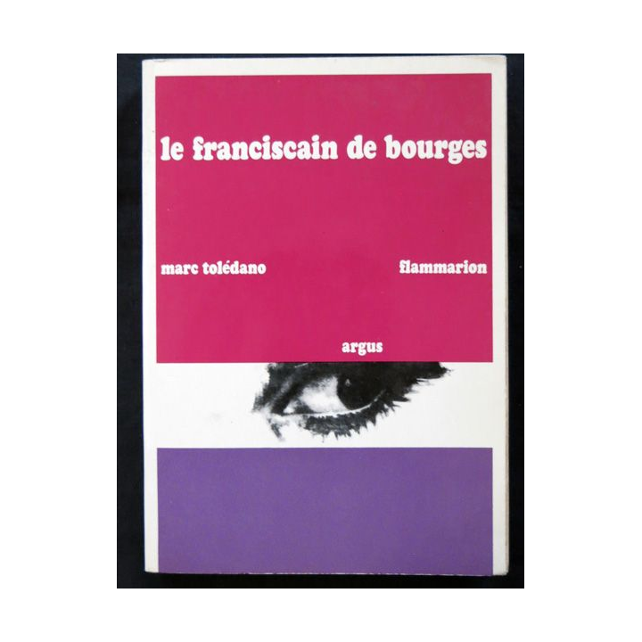 Le franciscain de Bourges de Marc Tolédano aux éditions Flammarion