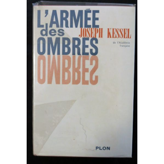 L'armée des ombres de Joseph Kessel aux éditions Plon année 1963