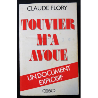 Touvier m'a avoué de Claude Flory aux éditions Michel Lafon