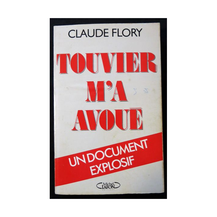 Touvier m'a avoué de Claude Flory aux éditions Michel Lafon