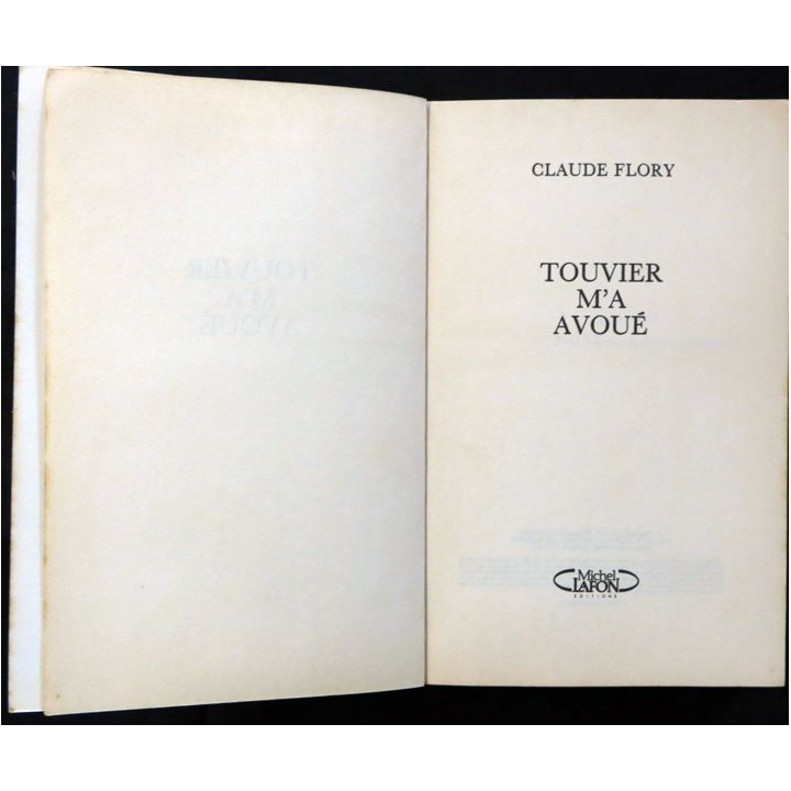Touvier m'a avoué de Claude Flory aux éditions Michel Lafon