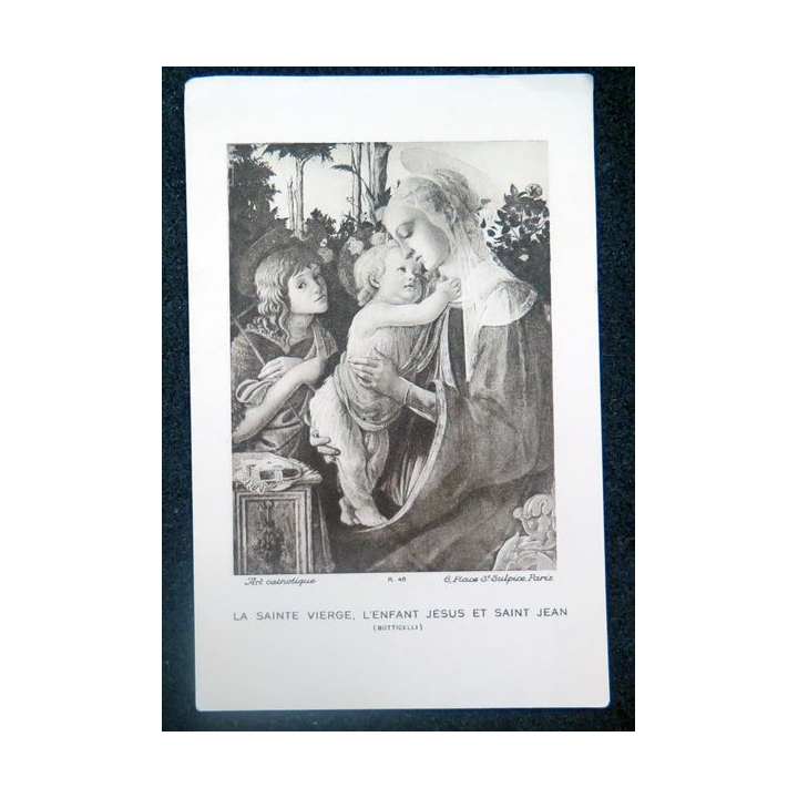 IMAGE PIEUSE : La Sainte Vierge, l'Enfant Jésus et Saint Jean