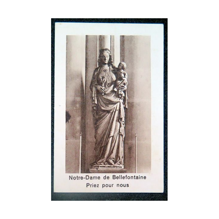 IMAGE PIEUSE : Notre Dame de Bellefontaine avec le Salve Regina