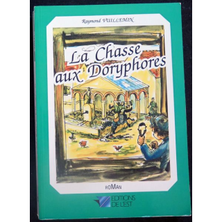 LaChasse aux Doryphores de R. Vuillemin, éditiond de l'Est 