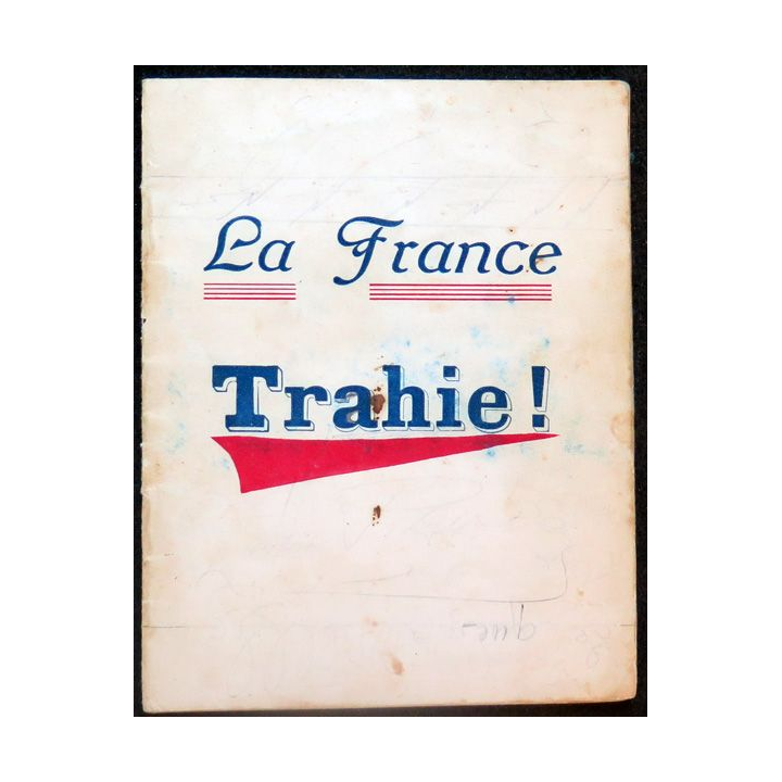 La France trahie fascicule 