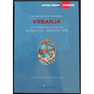 Vrbanja le mandat de la rupture Sarajevo mai sept 1995 par le Colonel Erik Sandahl