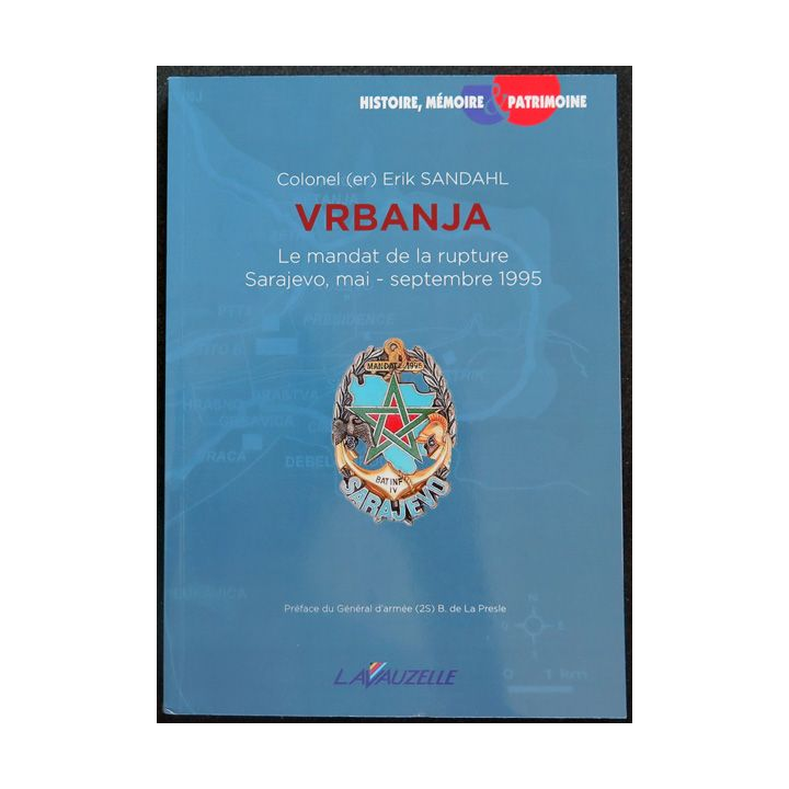 Vrbanja le mandat de la rupture Sarajevo mai sept 1995 par le Colonel Erik Sandahl