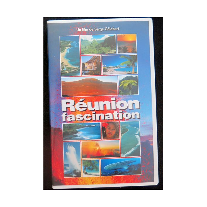 K7 Vidéo réunion Fascination un film de Serge Gélabert
