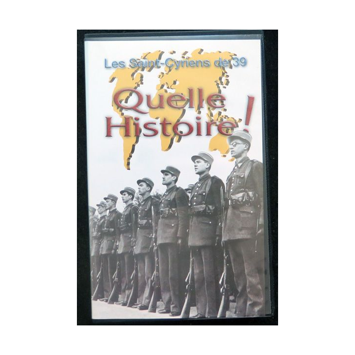 K7 Vidéo Les Saint Cyriens de 39 Quelle Histoire