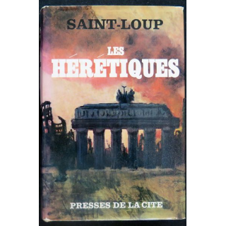 Les hérétiques de Saint-Loup Presses de la Cité
