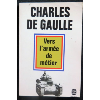 Vers l'Armée de métier de Charles De Gaulle livre de poche