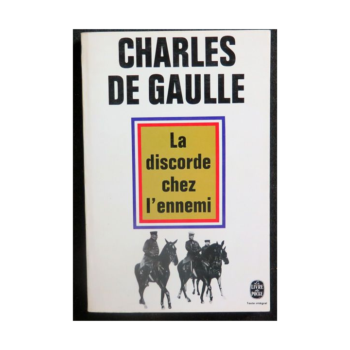 La discorde chez l'Ennemi de Charles De Gaulle livre de poche