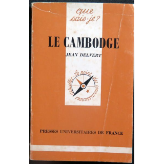 Que Sais-je n° 2080 Le Cambodge de Jean Delvert