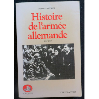 Histoire de l'armée allemande Tome 2 1937 - 1939 de benoist Méchin Bouquins