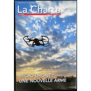 LA CHARTE N°2 avril - mai - juin 2022 micro-drone : une nouvelle arme