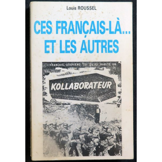 Ces Français là et les autres de Louis Roussel 