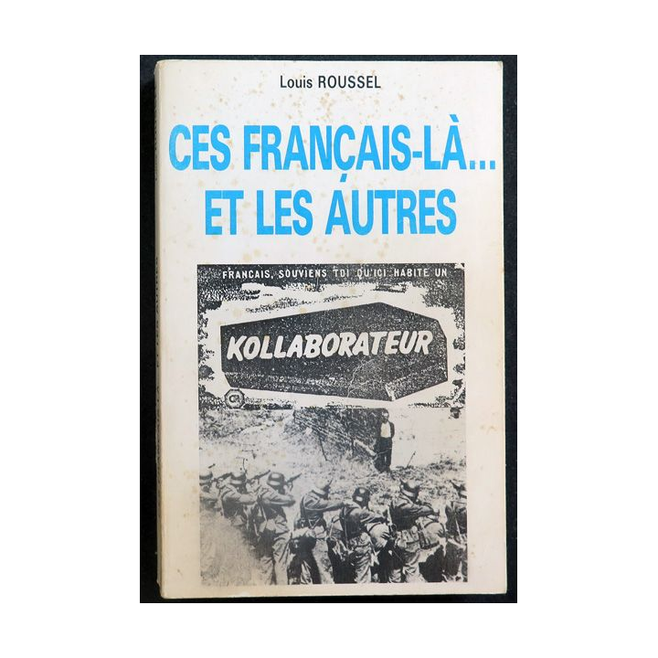Ces Français là et les autres de Louis Roussel 