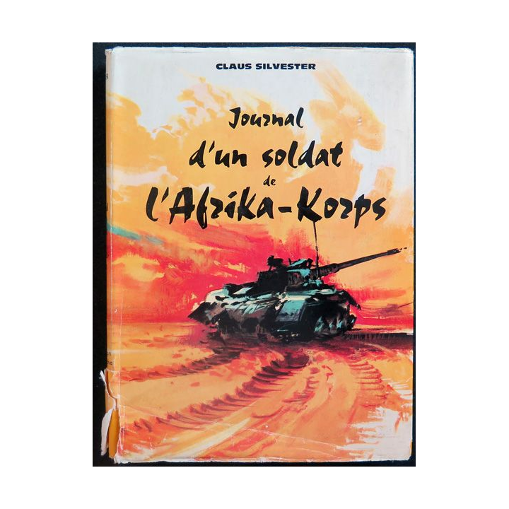Journal d'un soldat de l'Afrika Korps de Claus Silvester 1962