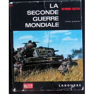 La Seconde guerre mondiale 1939 - 1942 Tome 1 de Raymond Cartier Larousse toilé 1965