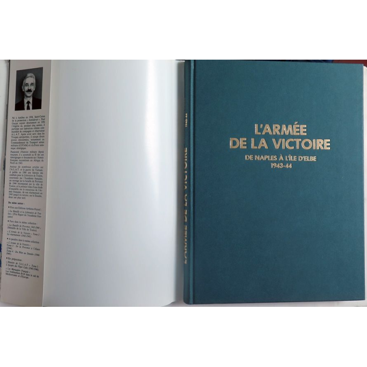 L'armée de la Victoire Tome 2 De naples à l'ïle d'Elbe 1943 - 44 de Paul Gaujac Lavauzelle 1984 Toilé
