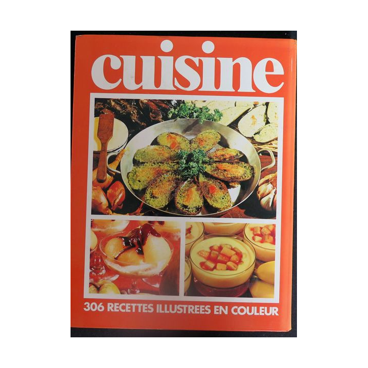 Cuisine : 306 recettes illustrées en couleur éditions Delville