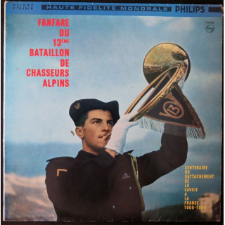 DISQUE 33 TOURS : Fanfare du 13° Bataillon de chasseurs alpins