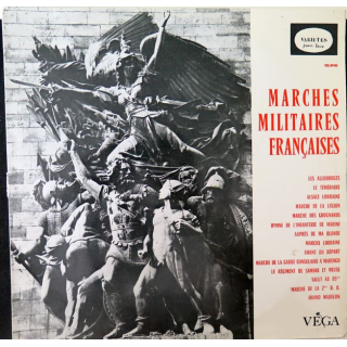 DISQUE 33 TOURS : Marches militaires françaises 