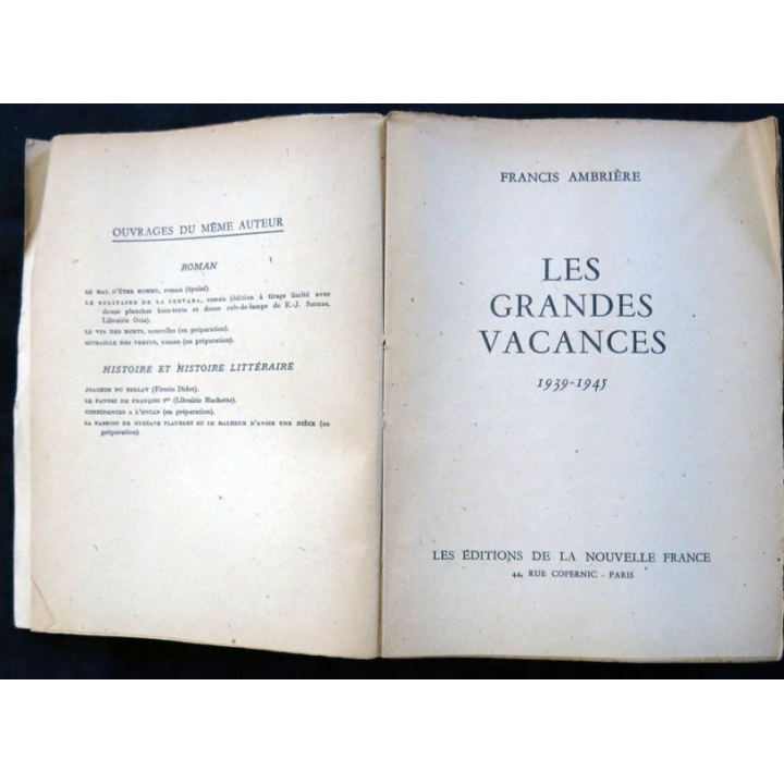 Les grandes vacances de Francis Ambrière aux Editions  de la Nouvelle France