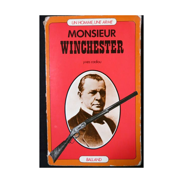Monsieur Winchester de Yves Cadiou aux Editions  Balland