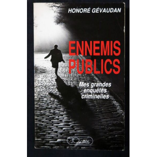 Ennemis publics de Honoré Gévaudan aux Editions JC Lattès