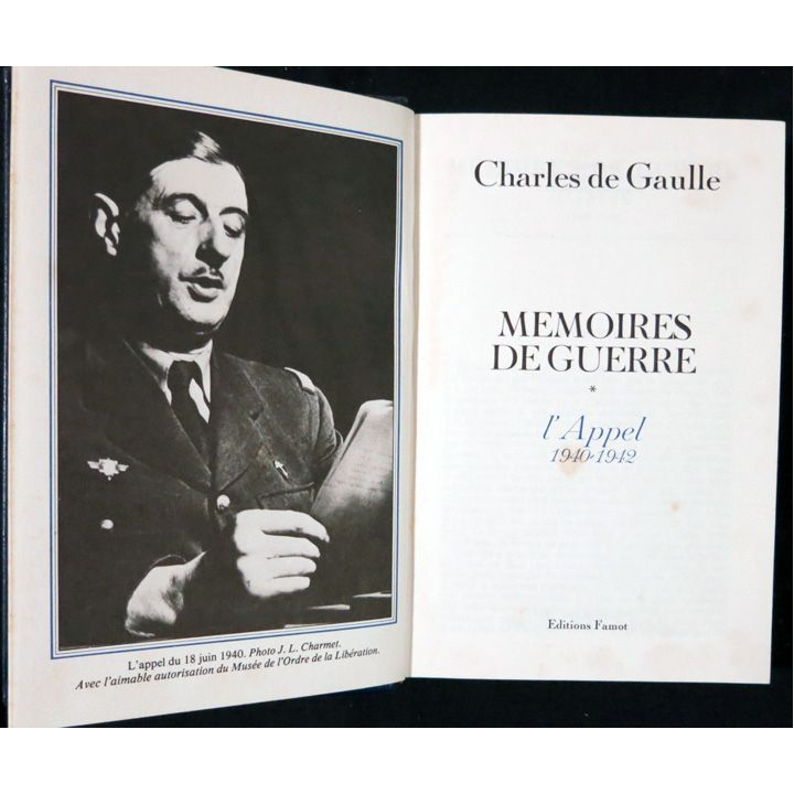 Charles de Gaulle  Mémoires de guerre, l'appel 1940-1942 Tome 1 aux Editions Famot