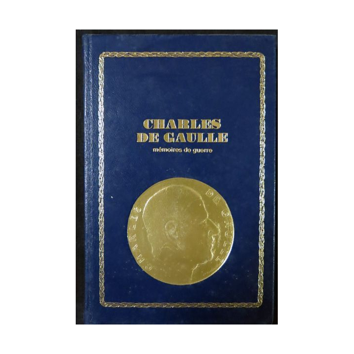 Charles de Gaulle  Mémoires de guerre, l'appel 1940-1942 Tome 1 aux Editions Famot