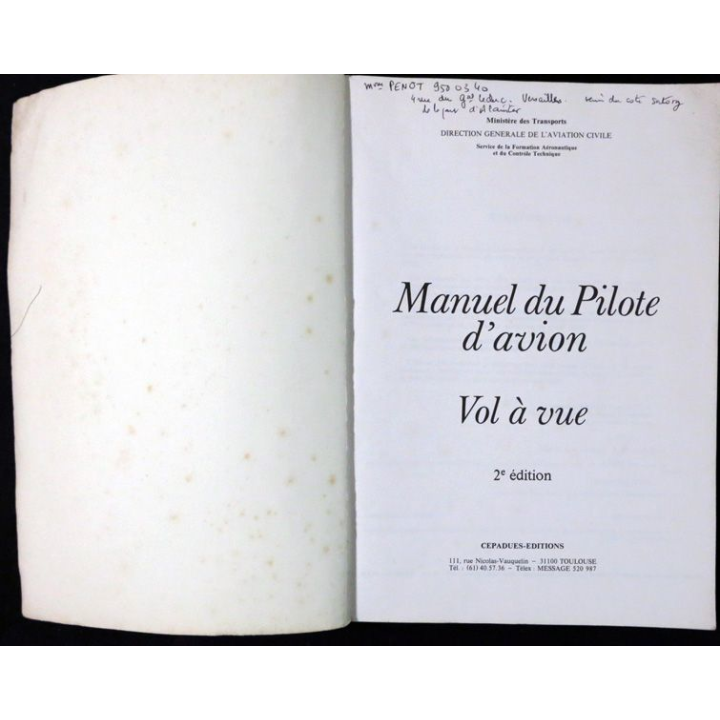 Manuel du pilote d'avion 2° édition. Collection SFACT-CEPADUES Editions