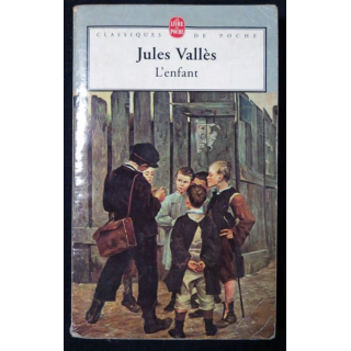 L'enfant de Jules Vallès aux Editions Le Livre de Poche