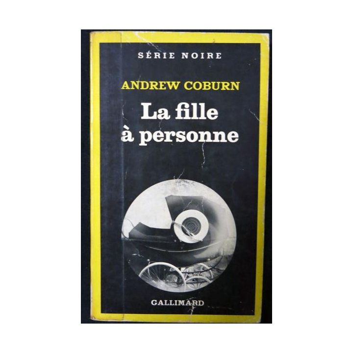 Série Noire : La fille à personne de Andrew Coburn aux Editions Gallimard 1979