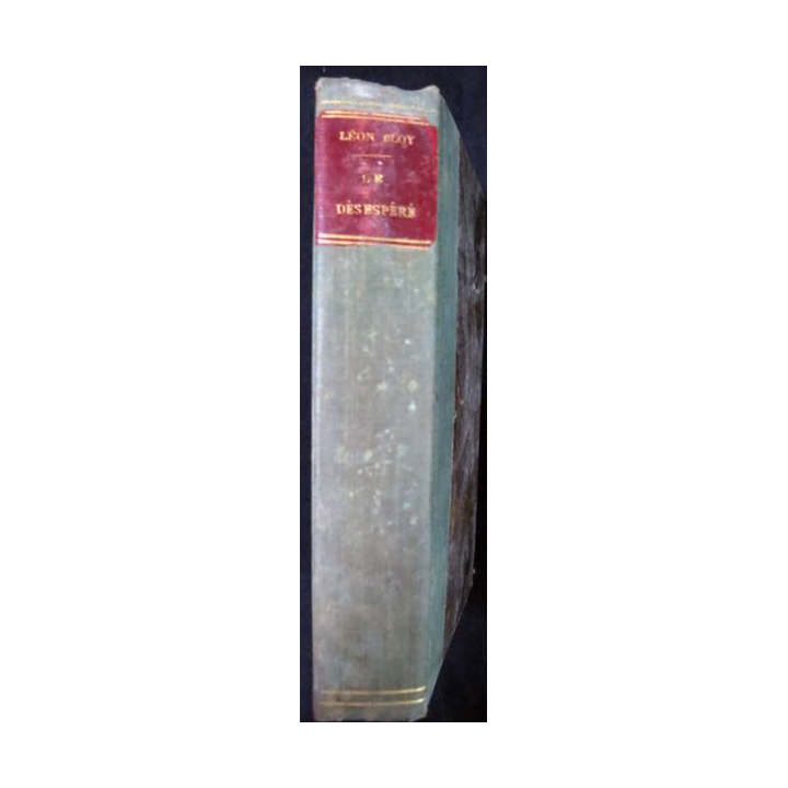 Le désespéré de Léon Blois aux Editions Tresse & stock Editeurs 1887
