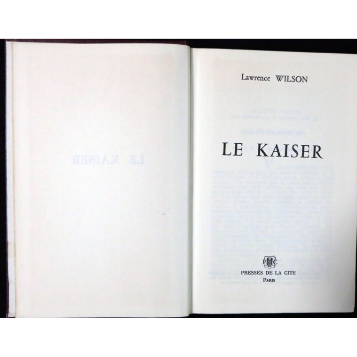 Le Kaiser de Lawrence Wilson aux Editions Presses de La Cité