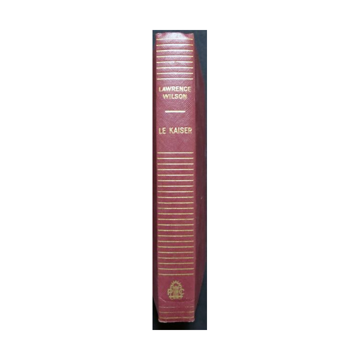 Le Kaiser de Lawrence Wilson aux Editions Presses de La Cité