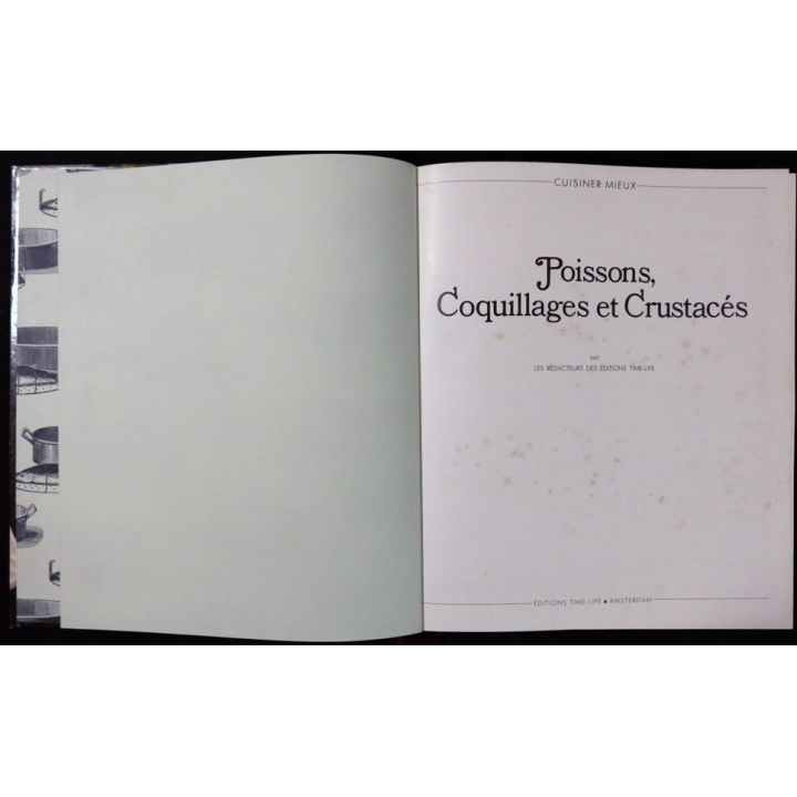 Cuisiner mieux : Poissons, coquillages et crustacés de Richard Olney aux Editions Time-Life