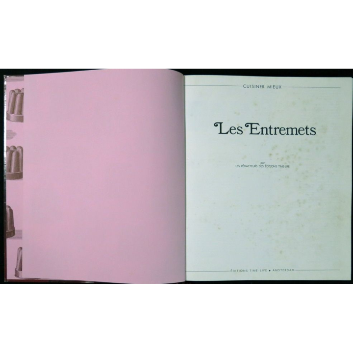 Cuisiner mieux : Les entremets de Richard Olney aux Editions Time-Life