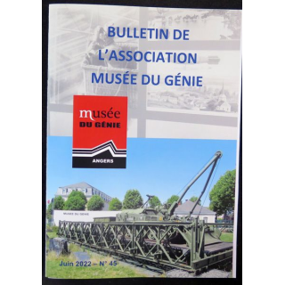 Bulletin de l'association musée du génie n° 45 de Juin 2022 avec document sur Versailles la future école du génie