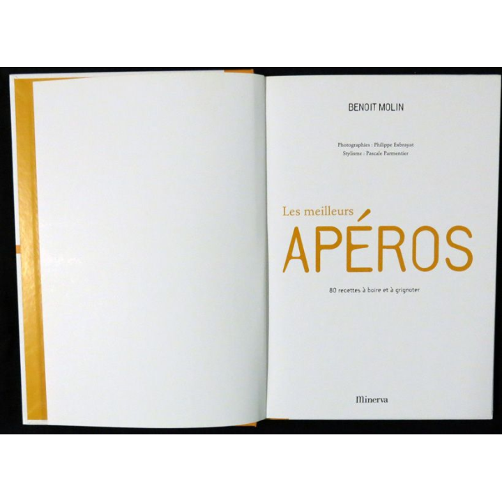 Les meilleurs apéros de Benoit Molin aux Editions Minerva