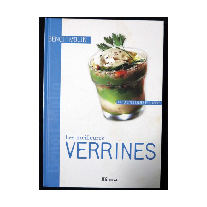 Les meilleures Verrines de Benoit Molin aux Editions Minerva