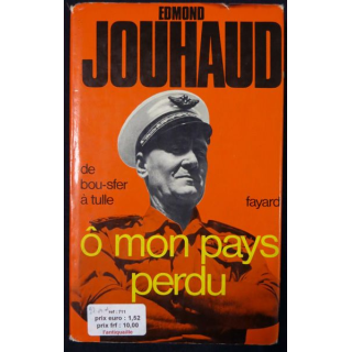 Ô mon pays perdu de Edmond Jouhaud aux Editions Fayard