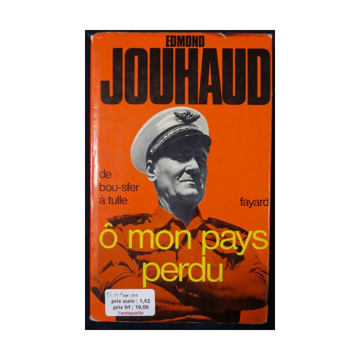 Ô mon pays perdu de Edmond Jouhaud aux Editions Fayard