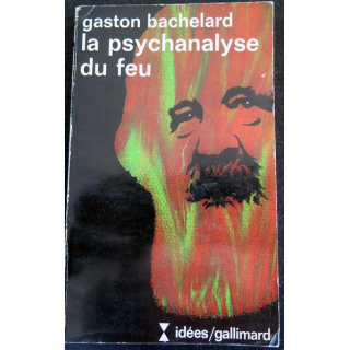 La psychanalyse du feu de Gaston Bachelard