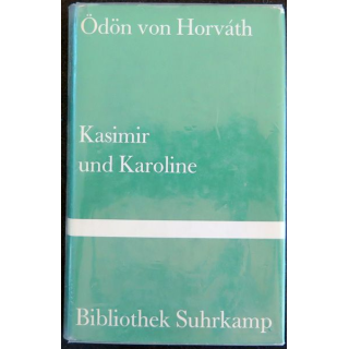 Kasimir und karoline de ödön von Horvath bibliothek Suhrkamp