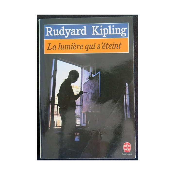 La Lumière qui s'éteint de Rudyard Kipling