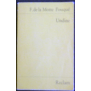 Undine de F; De la Motte Fouqué Editions Reclam